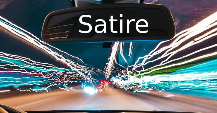 a blurry shot from the windscreen of a car, the word 'satire' superimposed on the rear-view mirror